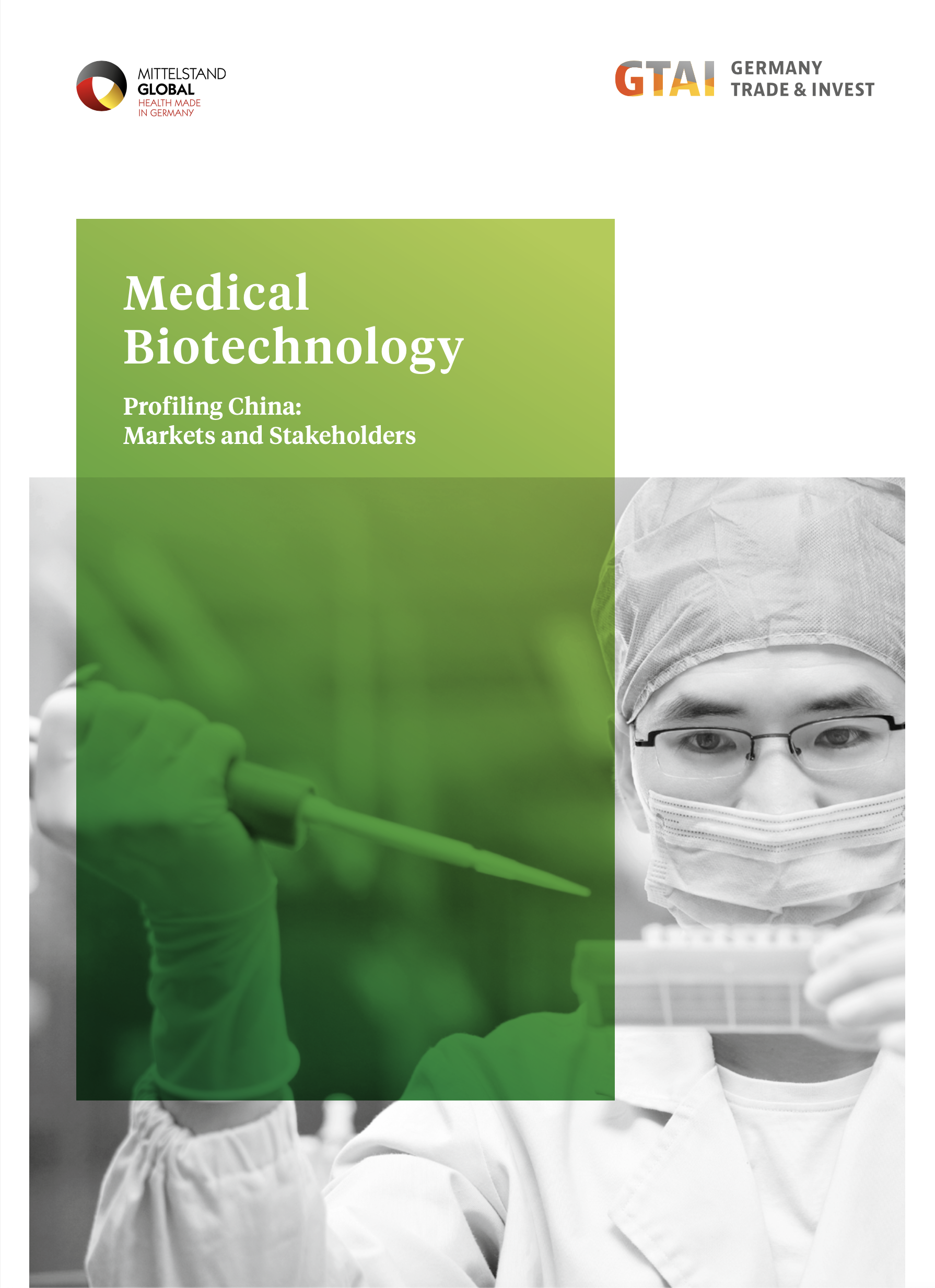 Medical Biotechnology – Profiling China: Markets and Stakeholders